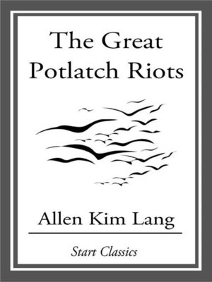 cover image of The Great Potlatch Riots